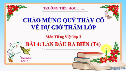 Bài 4: Lần đầu ra biển (Tiết 4) | Bài giảng PowerPoint Tiếng Việt 3 | Kết nối tri thức