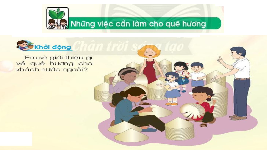 Giáo án điện tử Hoạt động trải nghiệm 1 Chân trời sáng tạo : Những việc cần làm cho quê hương
