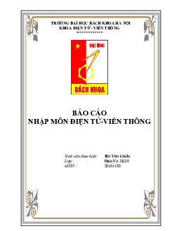 Báo cáo Nhập môn Điện tử - Viễn thông | Đại học Bách khoa Hà Nội