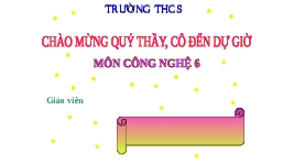 Giáo án điện tử Công nghệ 6 Bài 2 Chân trời sáng tạo: Sử dụng năng lượng trong gia đình
