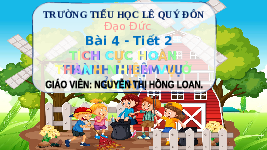 Giáo án điện tử Đạo đức 3 Bài 4 Tiết 2 Chân trời sáng tạo: Tích cực hoàn thành nhiệm vụ ở nhà