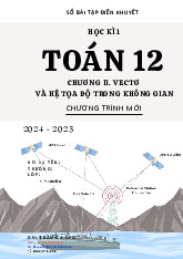 Các dạng bài tập vectơ và hệ tọa độ trong không gian – Trần Ba Sao