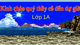 Giáo án điện tử Tiếng việt 1 bài 131 Chân trời sáng tạo : Oanh oach