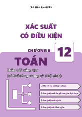 Xác suất có điều kiện Toán 12 CTST – Trần Thanh Yên