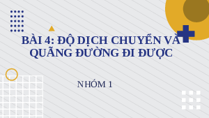 Giáo án điện tử Vật lí 10 Bài 4 Kết nối tri thức: Độ dịch chuyển và quãng đường đi được