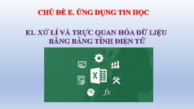 Chủ đề E1 Bài 1: Lọc dữ liệu | Bài giảng PowerPoint Tin học 8 | Cánh diều