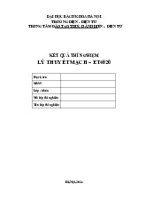 Kết quả thí nghiệm môn Lý thuyết mạch | Trường Đại học Bách Khoa Hà Nội