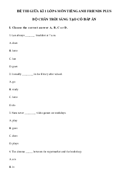 Đề thi giữa học kì 1 môn Tiếng Anh 6 năm 2023 - 2024 sách FRIENDS PLUS | Đề 4