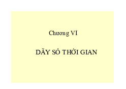 Chương 6  - Dãy số thời gian - Nguyên lý kế toán | Đại học Kinh Tế Quốc Dân