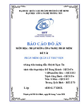 Báo Cáo Đồ Án Phần Mềm Quản Lý Thư Viện - CNPM SE104.L27.KHCL. Môn Công nghệ | Đại học Trường Đại học Công nghệ thông tin, Đại học Quốc gia Thành phố Hồ Chí Minh