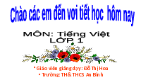 Giáo án điện tử Tiếng Việt 1 Tập 2 Chủ Đề 2 Bài 4 Kết nối tri thức: Quạt cho bà ngủ