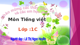 Giáo án điện tử Tiếng việt 1 bài 31 Chân trời sáng tạo : Ôn tập