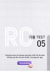 TEST 5 RC (1) | Tài liệu Tiếng Anh