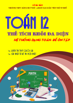 Hệ thống dạng toán và bài tập chuyên đề thể tích khối đa diện