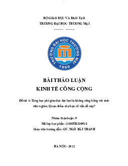 Tăng học phí giáo dục đại học là không công bằng với sinh viên nghèo. Quan điểm của bạn về vấn đề này? | Kinh tế vi mô