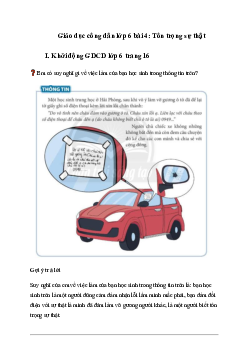 Giải GDCD 6 Bài 4: Tôn trọng sự thật - Chân Trời Sáng Tạo