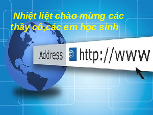 Bài 5: Internet | Bài giảng PowerPoint Tin học 6 | Kết nối tri thức