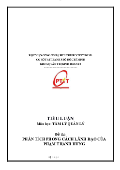 Bài tiểu luận môn Tâm lý quản lý đề tài "Phân tích phong các lãnh đạo của Phạm Thanh Hưng"