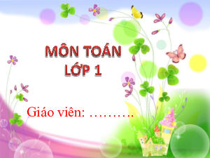 Bài giảng PowerPoint môn Toán 1 - Bài 21 | sách Kết nối tri thức với cuộc sống