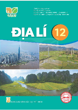 Sách giáo khoa Địa lí 12 (Kết nối tri thức với cuộc sống)