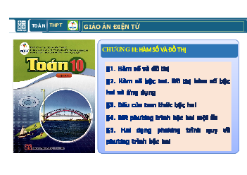 Chương 3. Bài 2: Hàm số bậc hai , Đồ thị hàm số | Giáo án điện tử môn Toán 10 | Cánh diều