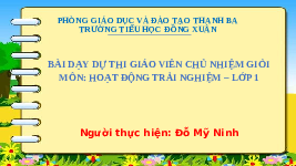 Giáo án điện tử Hoạt Động Trải Nghiệm 1 Bài 13 Kết nối tri thức: Lời nói và làm việc
