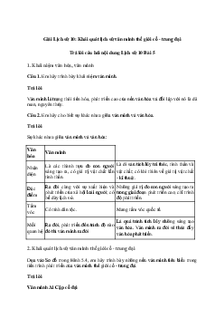 Lịch sử 10 Bài 5: Khái quát lịch sử văn minh thế giới cổ - trung đại sách Chân Trời Sáng Tạo