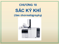 Chương 10: Sắc ký khí | Bài giảng môn Phân tích bằng công cụ | Đại học Bách khoa hà nội