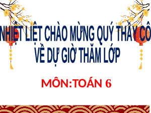 Giáo án điện tử Toán 6 Kết nối tri thức: Luyện tập chung trang 95 - 96