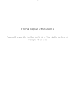 Formal-english-Effectiveness | Advance grammar | Đại học Khoa học Xã hội và Nhân văn, Đại học Quốc gia Thành phố HCM