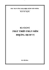 Bài giảng môn Phát triển phần mềm hướng dịch vụ | Học viện Công Nghệ Bưu Chính Viễn Thông