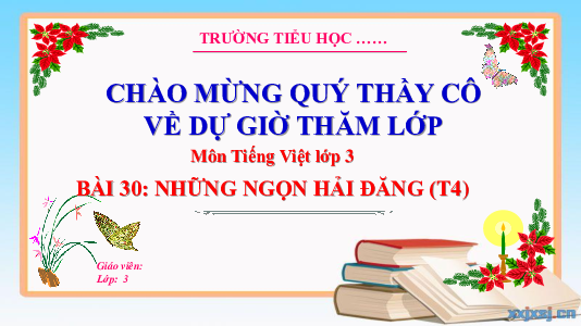 Bài 30: Những ngọn hải đăng (Tiết 4) | Bài giảng PowerPoint Tiếng Việt 3 | Kết nối tri thức