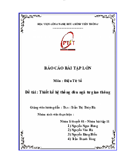 Thiết kế hệ thống đèn ngã tư giao thông | Báo cáo bài tập lớn môn Điện tử số