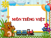 Giáo án điện tử Tiếng việt 1 bài 3 Chân trời sáng tạo: Học vấn: v, v