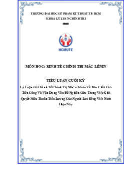 Tiểu luận môn Kinh tế chính trị Mác - Lenin đề tài "Lý luận của kinh tế chính trị Mác – Lênin về bản chất của tiền công và vận dụng vấn đề nghiên cứu trong việc giải quyết mâu thuẫn tiền lương của người lao động việt nam hiện nay"