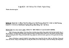 Đánh Giá Và Phân Tích Tác Động Của Môi Trường Kinh Tế Vi Mô Và Môi TrườngKinh Tế Vĩ Mô Của Một Doanh Nghiệp Đang Hoạt Động Tại Việt Nam môn Marketing căn bản | Trường đại học Mở Hà Nội