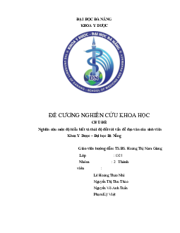 Đề cương nghiên cứu khoa học Chủ đề: Nghiên cứu mức độ hiểu biết và thái độ đối với vấn đề đạo văn của sinh viên Khoa Y Dược – Đại học Đà Nẵng | Trường Đại học Kỹ thuật Y - Dược Đà Nẵng
