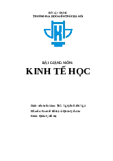 Bài giảng môn Kinh tế học - Kinh tế - chính trị | Trường Đại học Kiến trúc Hà Nội