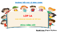 Giáo án điện tử Tiếng việt 1 bài 5 Chân trời sáng tạo: Ôn tập và kể chuyện