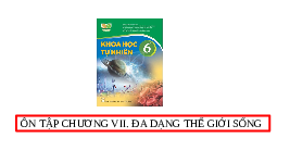 Giáo án điện tử Khoa học tự nhiên 6 Kết nối tri thức : Ôn tập chương 7
