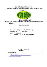 Báo cáo đồ án  tương tác giữa các đối tượng trong môi trường ảo đề tài: game flappy bird  môn Công nghệ thông tin| Trường đại học Kinh Doanh và Công Nghệ Hà Nội