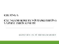 Bài giảng Chương 4: Các ngành kinh tế với tăng trưởng và phát triển kinh tế môn Quản lý kinh tế | Trường Đại học Thương Mại