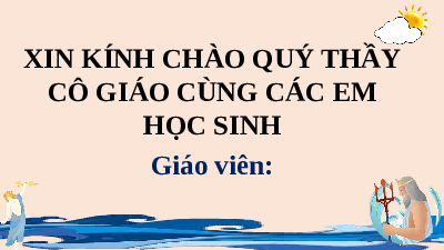 Giáo án điện tử Ngữ văn 10 Bài 1 Chân trời sáng tạo: Prô-mê-tê và loài người