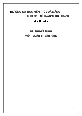 TUYỂN CHỌN VÀ HUẤN LUYỆN LỰC LƯỢNG BÁN HÀNG - Môn quản trị học - Đại Học Kinh Tế - Đại học Đà Nẵng