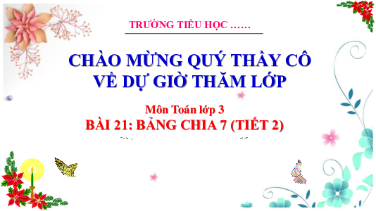 Bài 21: Bảng chia 7 (Tiết 2) | Bài giảng PowerPoint Toán 3 | Cánh Diều