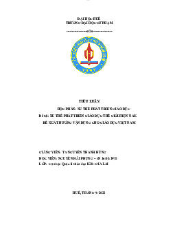 Tiểu luận môn Xu thế phát triển giáo dục | Trường Đại học Sư phạm Huế