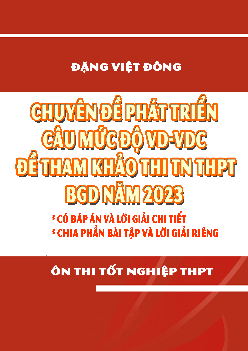 Chuyên đề phát triển VD – VDC đề tham khảo thi TN THPT 2023 môn Toán