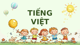 Giáo án điện tử Tiếng Việt 2 Tập 1 Bài 6 Kết nối tri thức: Một giờ học - Viết
