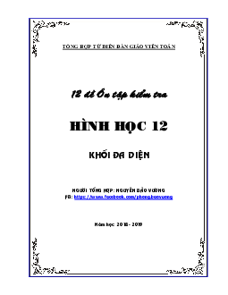 TOP 12 đề trắc nghiệm ôn tập kiểm tra 1 tiết Hình học 12 chương 1 có đáp án