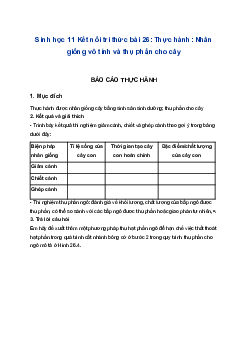 Sinh học 11 Kết nối tri thức bài 26: Thực hành: Nhân giống vô tính và thụ phấn cho cây